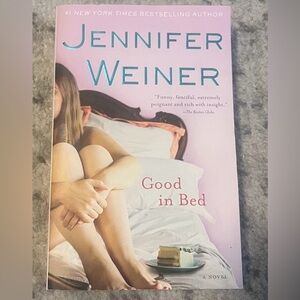 Good in Bed by Jennifer weiner
